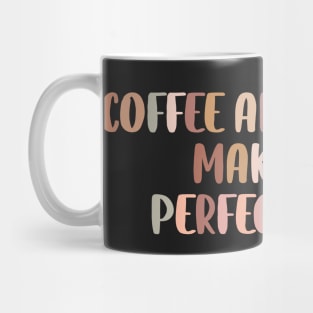 Coffee and friends make the perfect blend. Mug